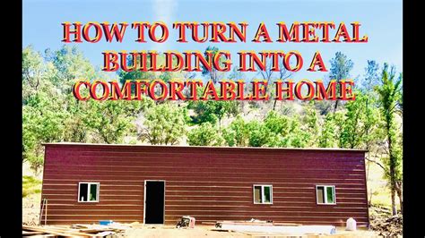 turning a metal building into a house|converting metal building to house.